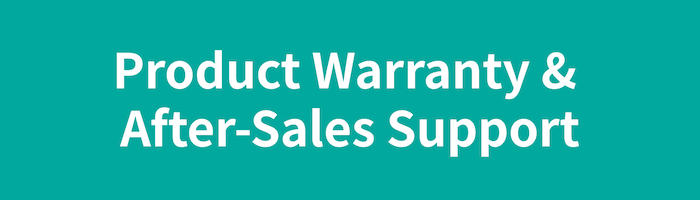 Product Warranty and After-Sales Support