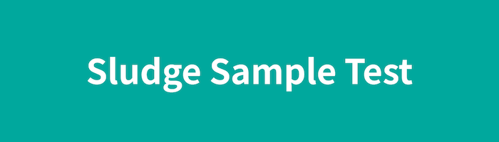 Sludge Sample Test